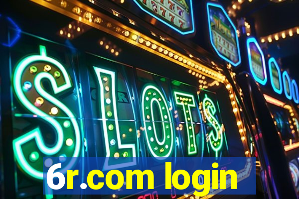 6r.com login